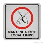 Placa de alumínio Mantenha este Local Limpo preto e vermelho Sinalize