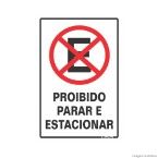 Placa de sinalização 20X30cm PROIBIDO PARAR E ESTACIONAR Sinalize
