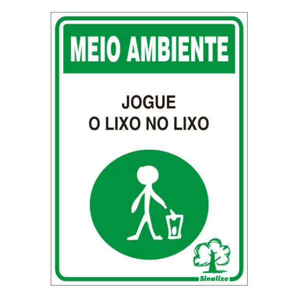 Placa Jogue o Lixo no Lixo Plástico 20x30cm